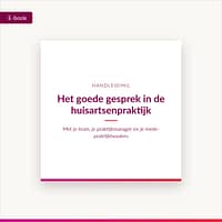 E-book Het goede gesprek in de huisartsenpraktijk – handleiding jaargesprekken